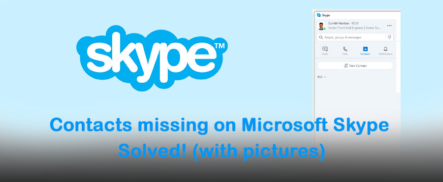 My contacts missing on Microsoft new Skype – Solved! (with pictures)