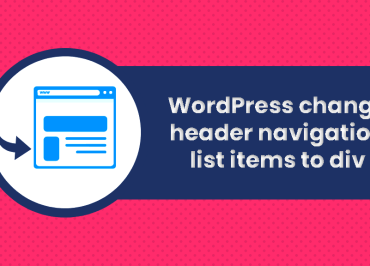 WordPress change header navigation list items to div